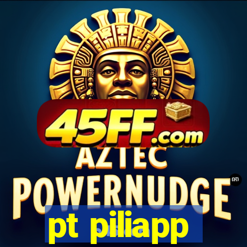 pt piliapp